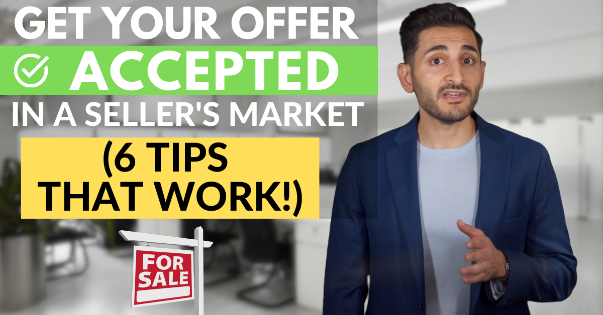 Get your offer accepted in a seller's market