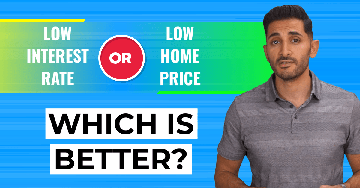 Low Mortgage Rates vs. Low Home Prices: Which Is Better?