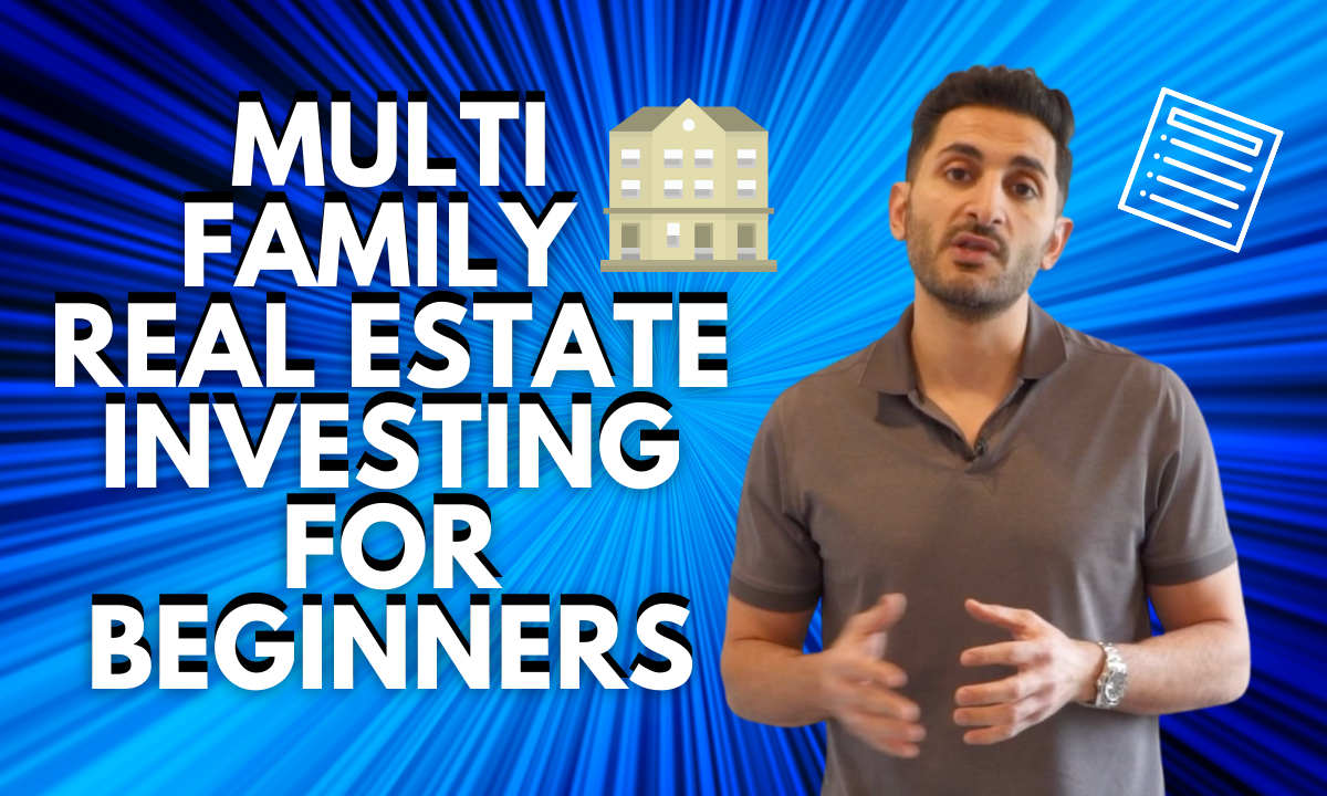 Beginners Guide for Investing in Multi Family Real Estate